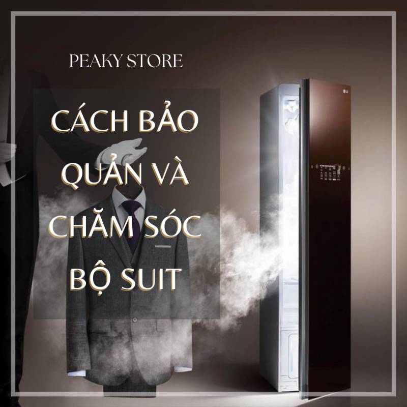 Cách Bảo Quản và Chăm Sóc Bộ Suit: Hướng Dẫn Đầy Đủ
