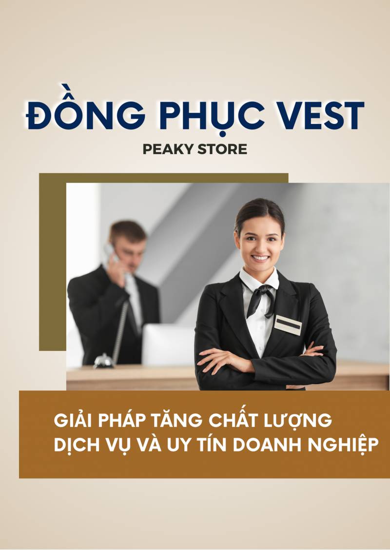 Đồng Phục Vest - Giải Pháp Tăng Chất Lượng Dịch Vụ và Uy Tín Doanh Nghiệp